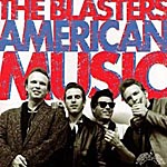 ロカビリーCD The Blasters/American Music