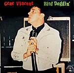 W[EBZgyBird Doggin'z | Gene Vincent