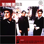 The Living End【リヴィング・エンド】| Roll On【ロール・オン】
