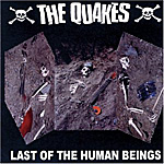 �N�G�C�N�X�yLast of the Human Beings �z �bThe Quakes